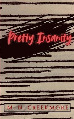 Pretty Insanity 1