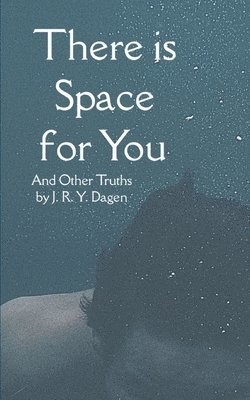 There is Space for You. 1