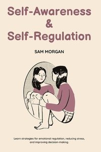 bokomslag Self-Awareness and Self-Regulation