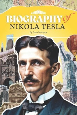 bokomslag Biography of Nikola Tesla