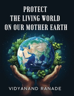 Protect the Living World on our Mother Earth 1