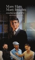 Haresh Sippy - Many Hats, Many Insights, Inbunden