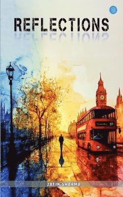 Jatin Sharma - REFLECTIONS, Häftad