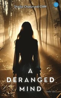 bokomslag Deranged Mind,a