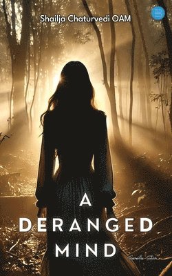 bokomslag Deranged Mind,a
