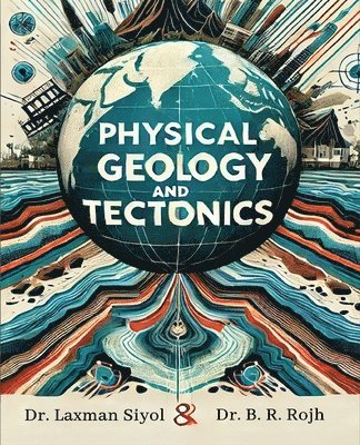 bokomslag Physical Geology and tectonics