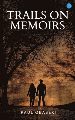 bokomslag Trails on Memoirs