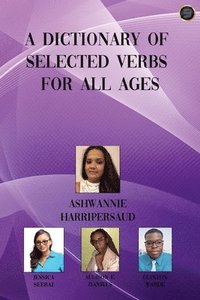 bokomslag A Dictionary of Selected Verbs for All Ages