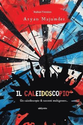 Aryan Majumder - Il Caleidoscopio, Häftad