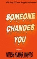Nitish Kumar Mahto, Nitish Kumar Mahto - Someone Changes You, Inbunden