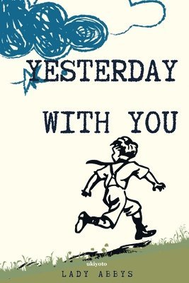 Yesterday with You 1