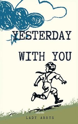 Yesterday With You 1