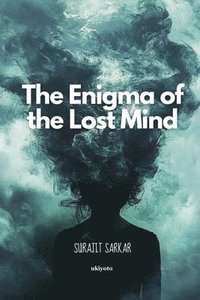 bokomslag The Enigma of the Lost Mind