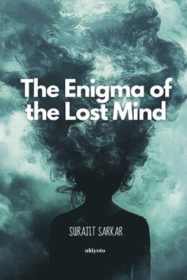 The Enigma of the Lost Mind 1