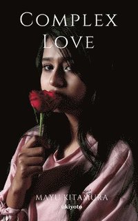 bokomslag COMPLEX LOVE (Edition1)