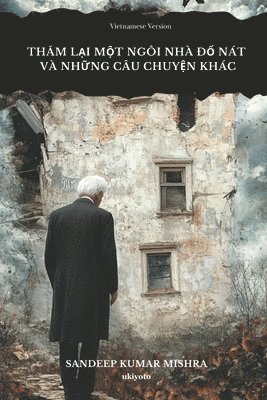 Sandeep Kumar Mishra - Revisiting a Broken House, Häftad