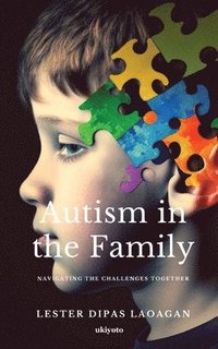 bokomslag Autism In The Family (Edition1)
