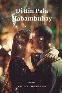 bokomslag Di Rin Pala Habambuhay