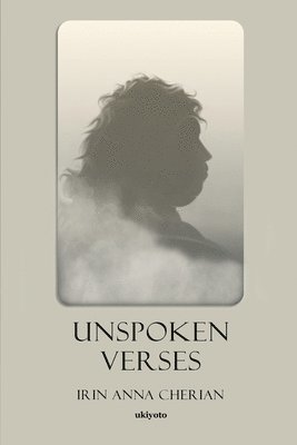 Unspoken Verses 1