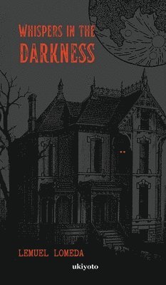 Whispers in the Darkness 1