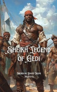 bokomslag Sheikh Legend of Gedi