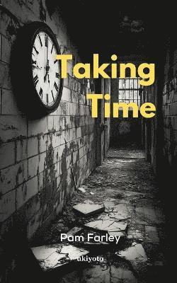 Pam Farley, Pam Farley - Taking Time, Häftad