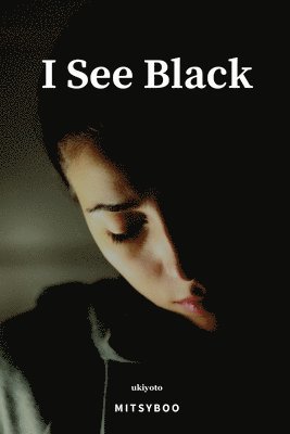 I See Black 1