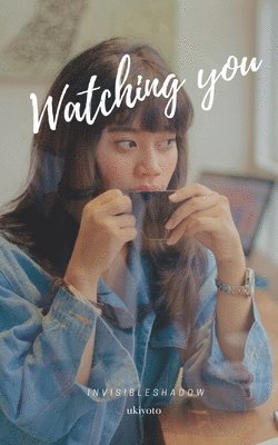 Watching You 1