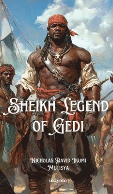 bokomslag Sheikh Legend of Gedi