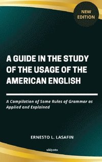 bokomslag Guide in the Study of the Usage of the American English