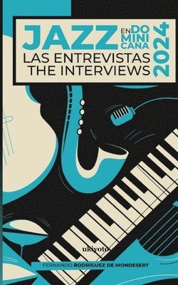 Jazz En Dominicana - LAS Entrevistas 2024