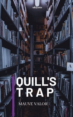 bokomslag Quill's Trap