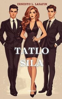 bokomslag Tatlo Sila