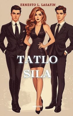 Tatlo Sila 1