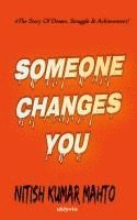 Someone Changes You 1