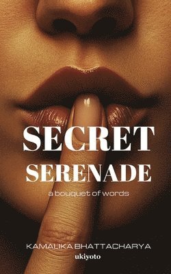 Secret Serenade 1