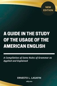 bokomslag Guide in the Study of the Usage of the American English