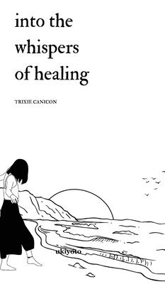 bokomslag Into the Whispers of Healing