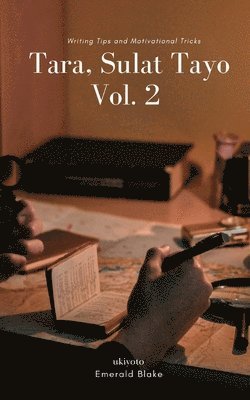 Emerald Blake - TARA, SULAT TAYO VOLUME 2 (Edition1), Häftad