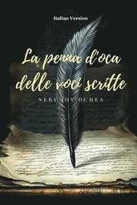 bokomslag La penna d'oca delle voci scritte