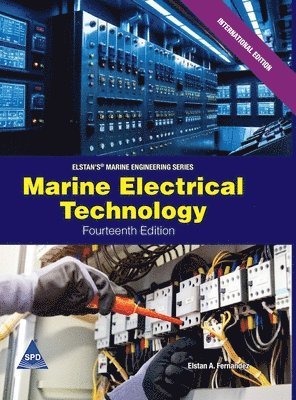 Marine Electrical Technology, Fourteenth Edition (Elstan's(R) Marine Engineering Series)