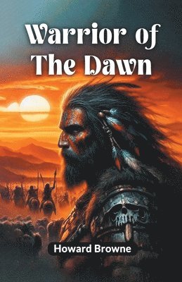 Warrior of the Dawn 1