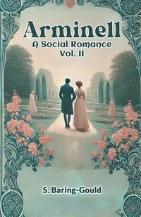 bokomslag Arminell A Social Romance Vol. II