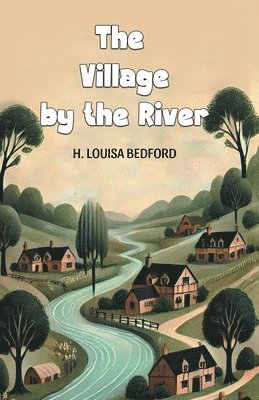 The Village by the River 1