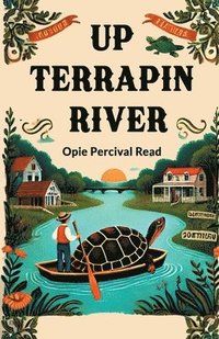 bokomslag Up Terrapin River (Edition2024)