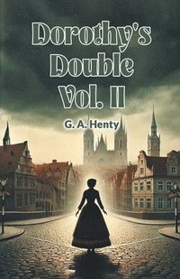 bokomslag Dorothy's Double VOL. II (Edition2024)