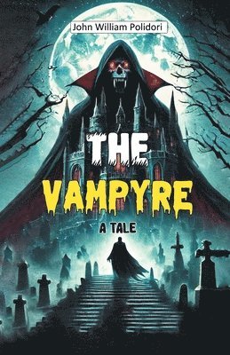 bokomslag VampyreA Tale (Edition2024)