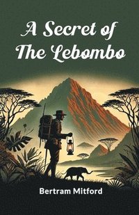 bokomslag Secret of the Lebombo (Edition2024)