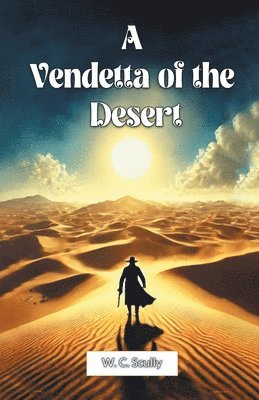 A Vendetta Of The Desert 1