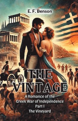 bokomslag VintageA Romance of the Greek War of Independence PART I (Edition2024)